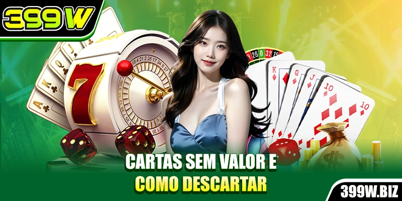 Cartas sem valor e como descartar