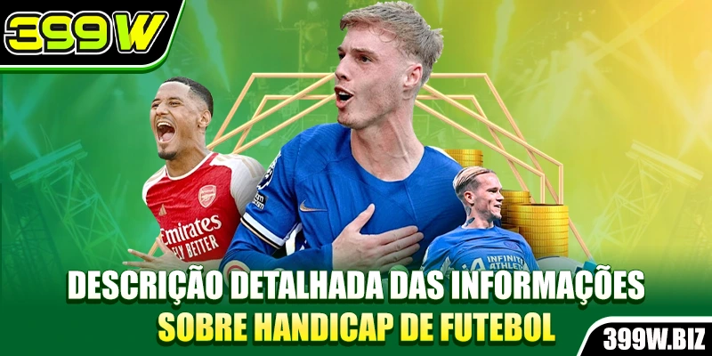 Descrição detalhada das informações sobre handicap de futebol