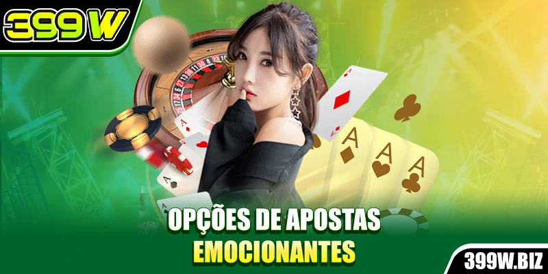 Opções de apostas emocionantes Opções de apostas emocionantes